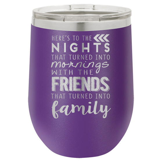 Here's to the Nights - Stemless Tumbler