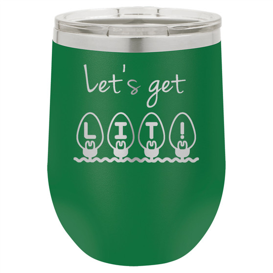 Let's Get Lit! - Stemless Tumbler