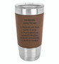 Drinking Directions - 20 oz Leatherette Tumbler