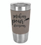 Making Pour Decisions - 20 oz Leatherette Tumbler