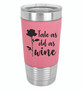 Tale as Old as Wine - 20 oz Leatherette Tumbler