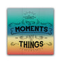 Collect Moments Not Things - Boxed Board