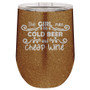 This Girl Runs on Cold Beer and Cheap Wine - Stemless Tumbler