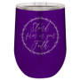 Stand Firm in Your Faith - Stemless Tumbler