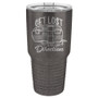 Get Lost in the Right Direction - 20 & 30 oz Tumbler