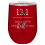 Half Marathon - Stemless Tumbler