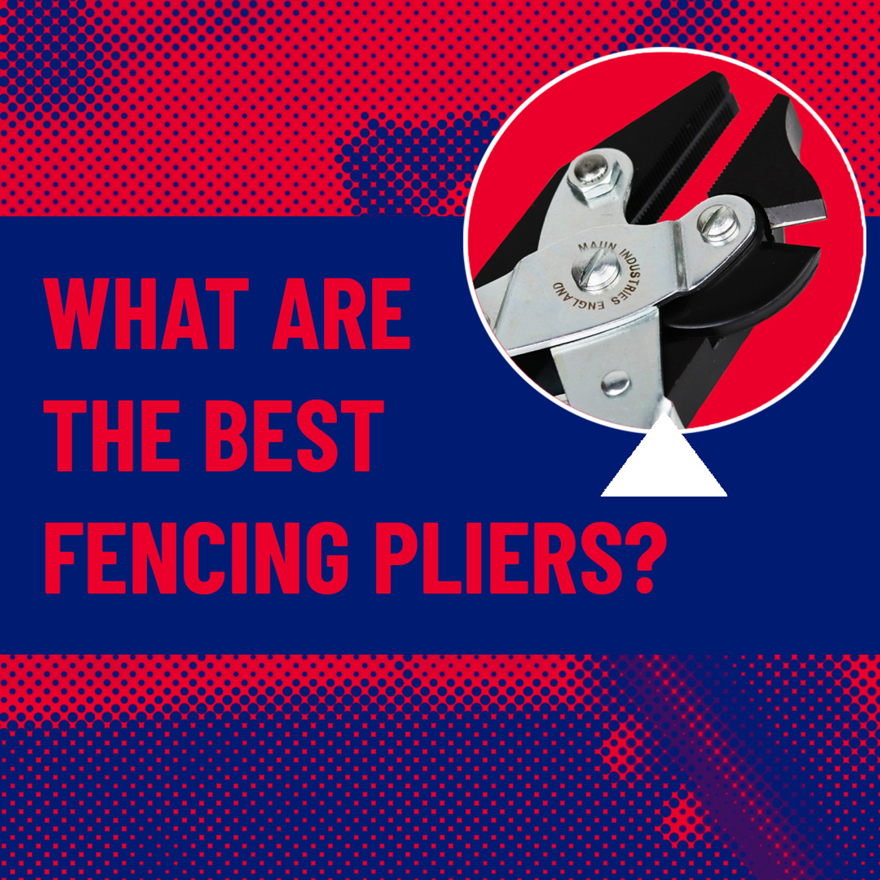 Best Fencing Pliers For 2025 Maun Industries Limited What Are The Best Fencing Pliers Blod Asset