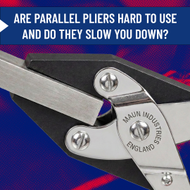 Are parallel pliers hard to use and do they slow you down?