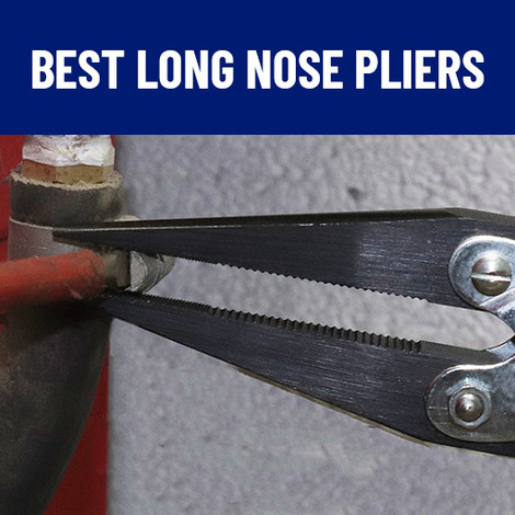 Best Long Nose Pliers