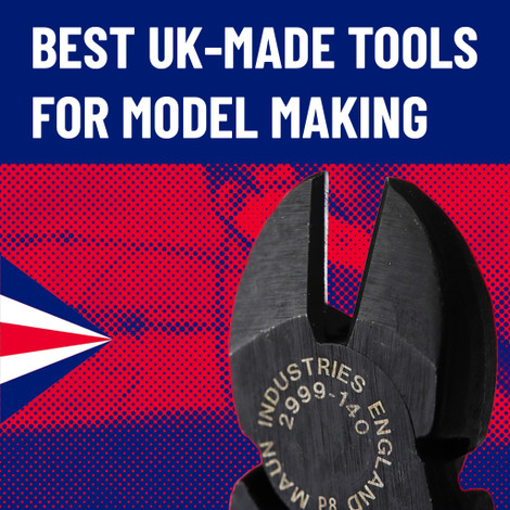 Best UK-Made Model Making Tools 2024