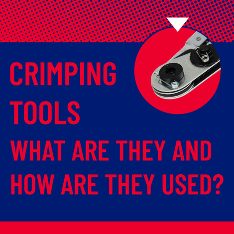 What is a crimping tool and how are they used?