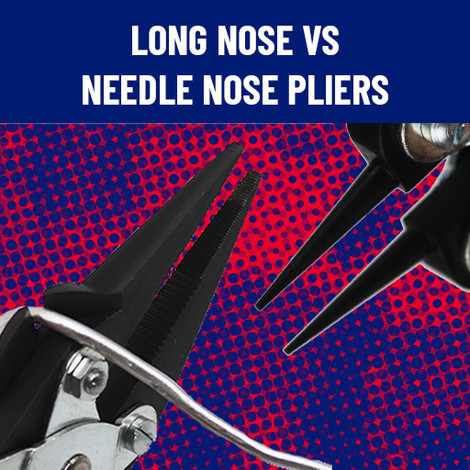 Long Nose vs Needle Nose Pliers