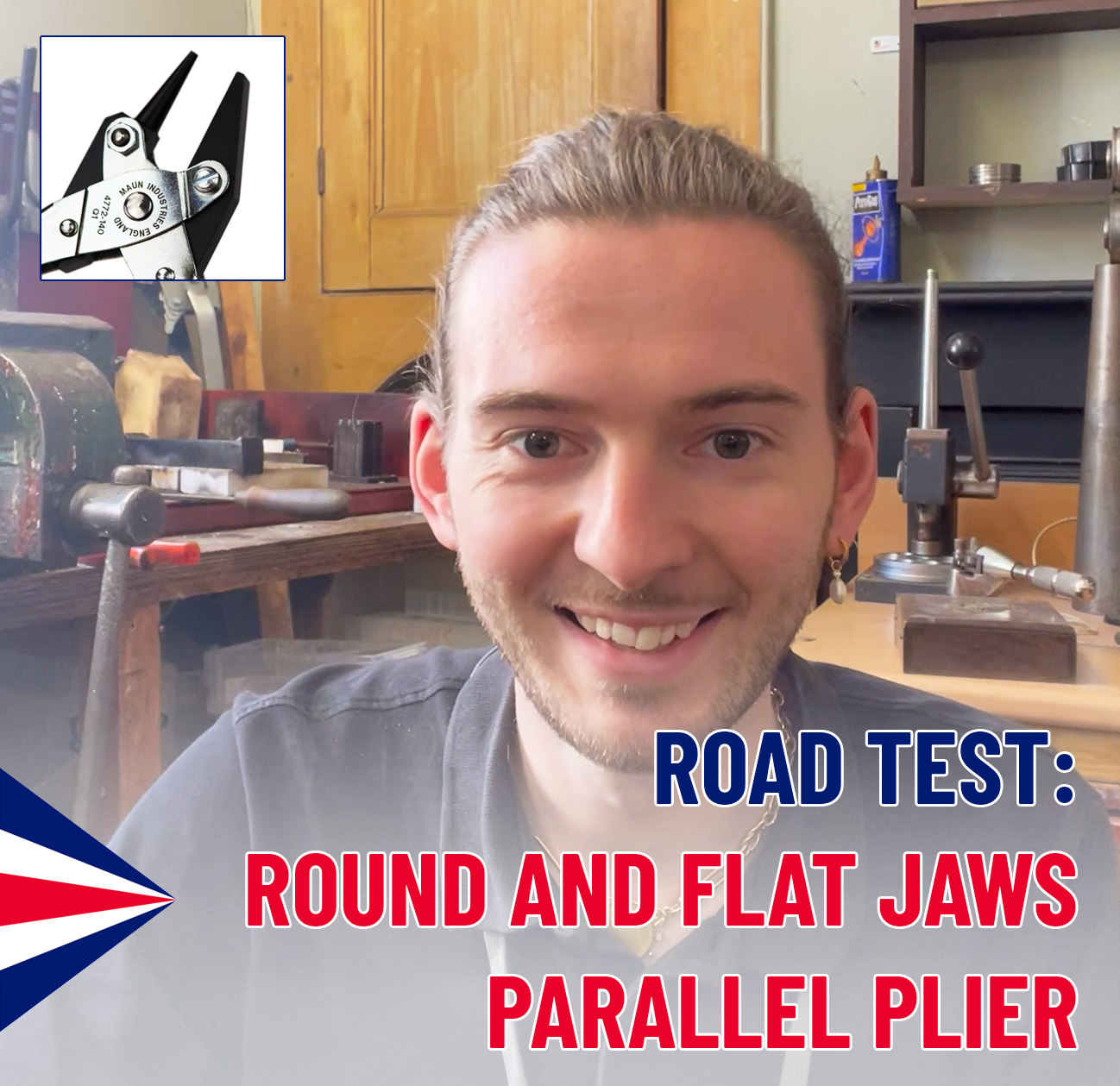Piers Carpenter Road Tests Maun’s Round And Flat Jaws Parallel Plier