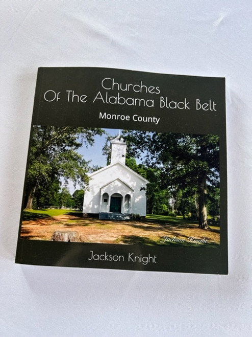 Churches of the Alabama Black Belt - Monroe County