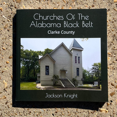 Churches of the Black Belt - Clarke County