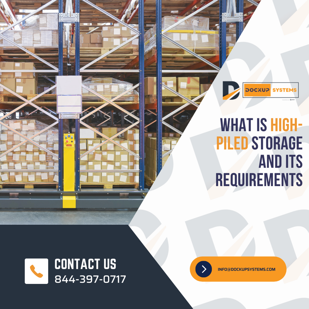 What Is High-Piled Storage and What are Its Requirements? - DockUp Systems