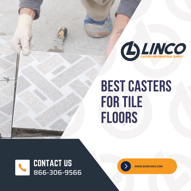 Best Casters for Tile Floors