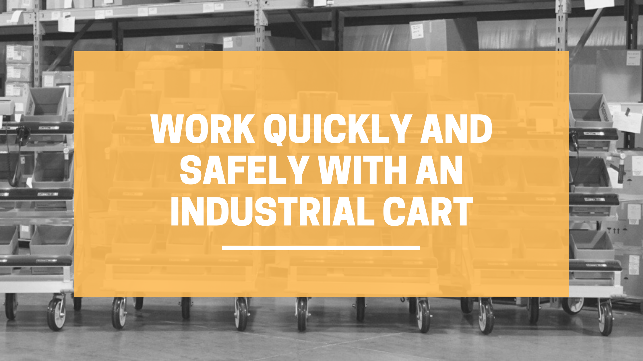 Work Quickly and Safely with an Industrial Cart LINCO Casters