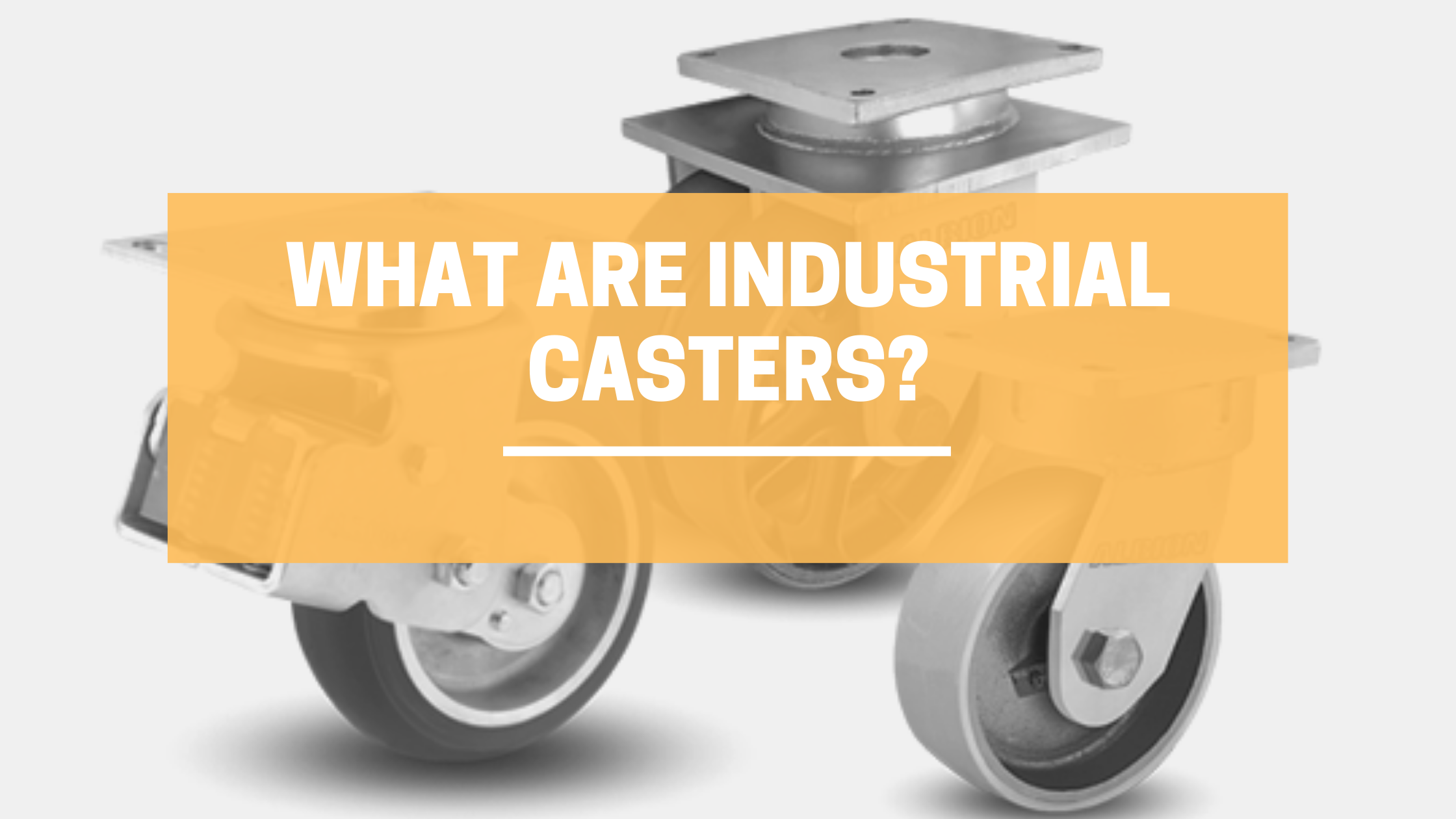 What Are Industrial Casters? LINCO Casters & Industrial Supply