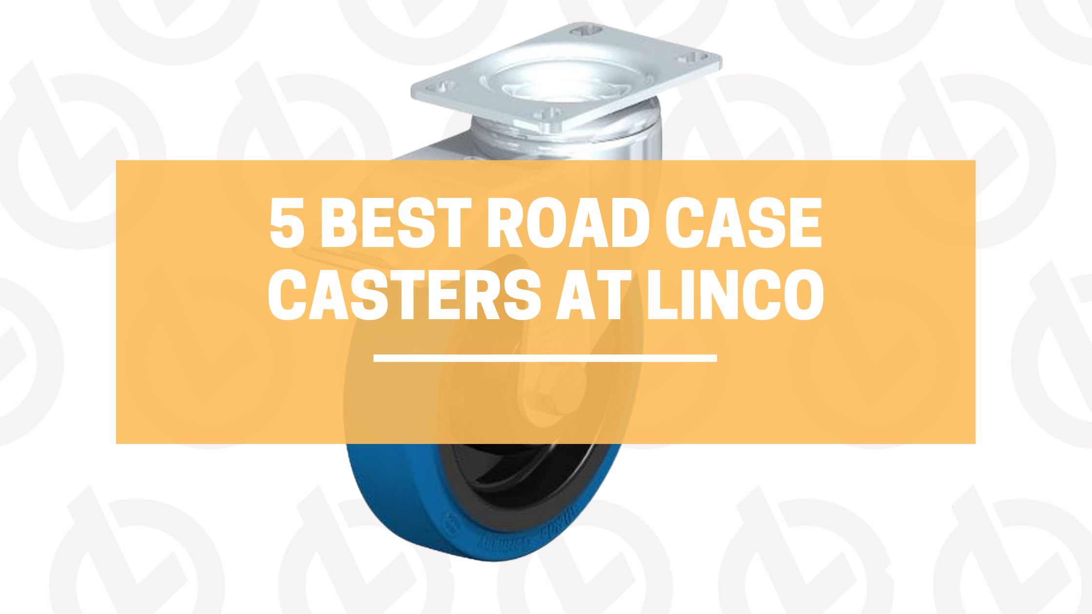 5 Best Road Case Casters for 2022 LINCO CASTERS & INDUSTRIAL SUPPLY