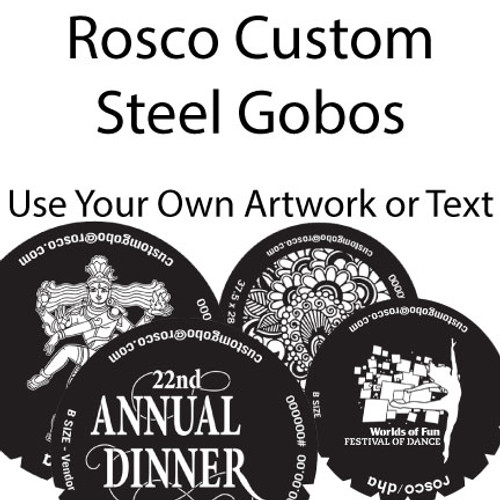 Rosco Custom Steel Gobos