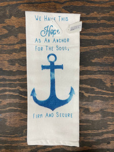 VARIETY SAYINGS TEA TOWEL_WE HAVE THIS HOPE VARIETY SAYINGS TEA TOWEL_WE HAVE THIS HOPE