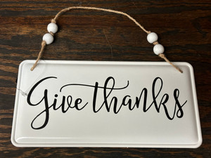 TIN GIVE THANKS SIGN 12"X6"