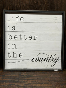 Life Is Better In The County.. Life Is Better In The County..