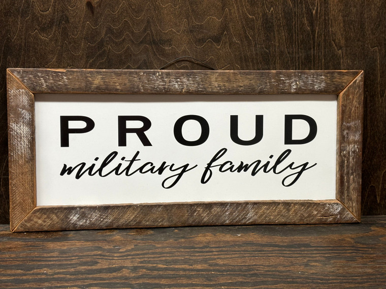 PROUD MILITARY FAMILY - 20x8