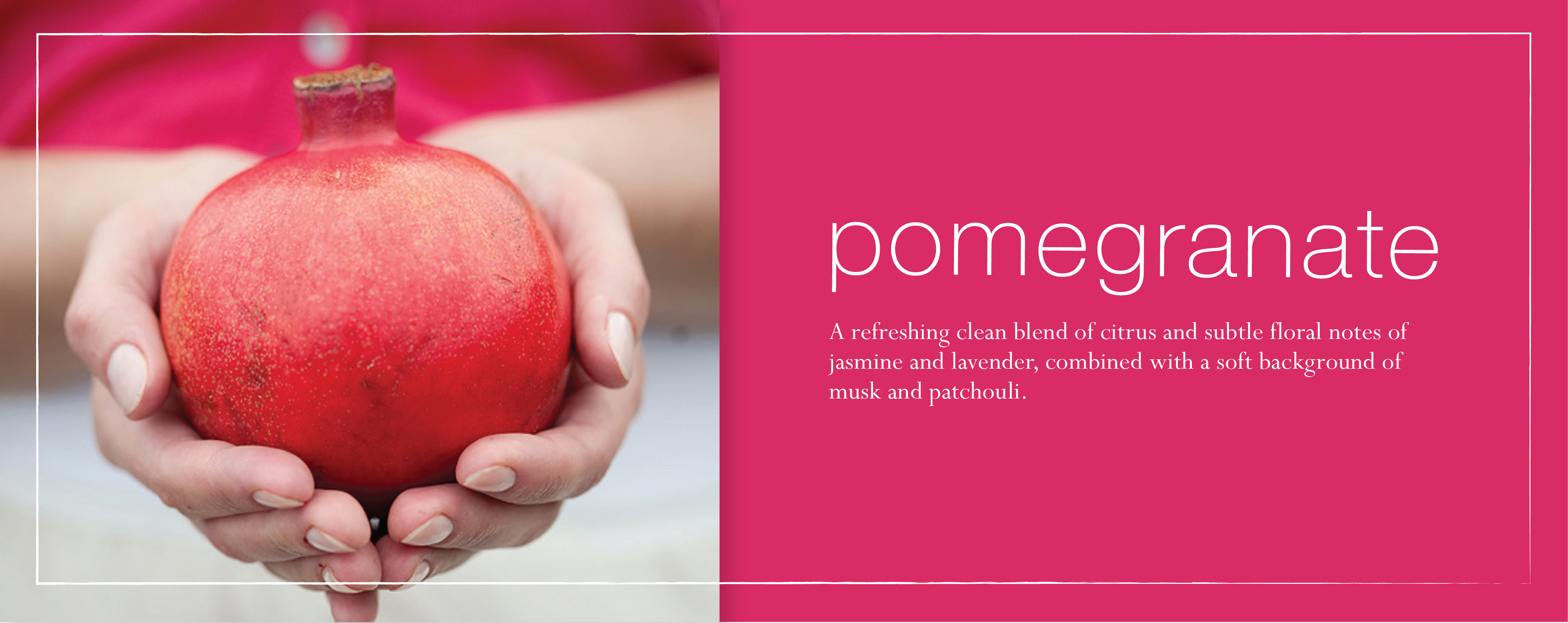 new-pomegraate-fragrance-banner.jpg new-pomegraate-fragrance-banner.jpg