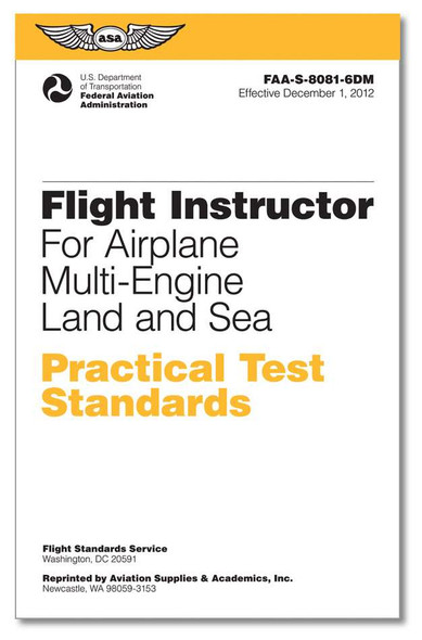 ASA Practical Test Standards: Flight Instructor Airplane (Multi-Engine Land and Sea) NEW EDITION ASA-8081-6DM