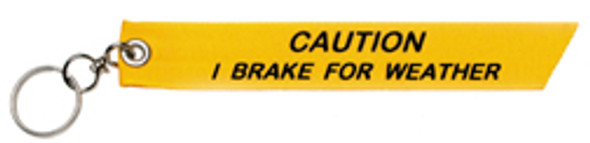 KC-IB
Caution I brake for Weather Key Chain