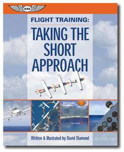 ASA Flight Training: Taking the Short Approach ASA-SHORT-APP
