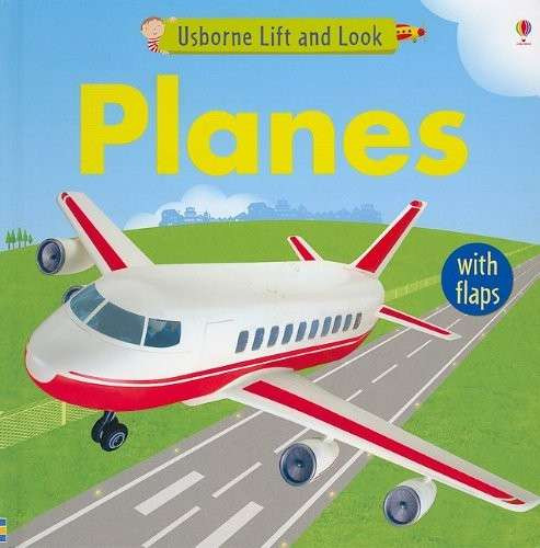 Usborne Planes Board Book Lift & Look Flaps Lift&Look-Planes