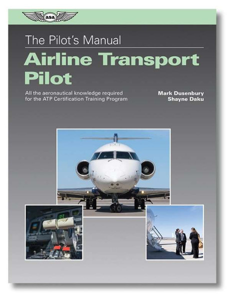 ASA Pilot's Manual: Airline Transport Pilot Certification Training Program - 1 in stock - discontinued ASA-PM-ATP