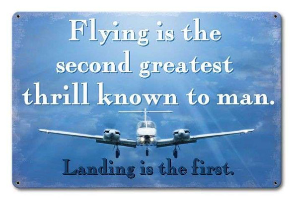 Flying is the Second Greatest Thrill Metal Sign SIGN-THRILL