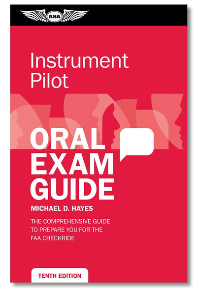 ASA Instrument Oral Exam Guide (OEG), 10th Edition
ASA-OEG-I10
9781644250198
SkySupplyUSA.com