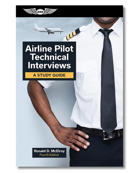 ASA Airline Pilot Technical Interviews, 4th Edition ASA-ATP-INT-4