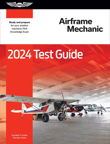 ASA 2024 Test Guide: Airframe
ASA-AMA-24
9781644253175
SkySupplyUSA.com