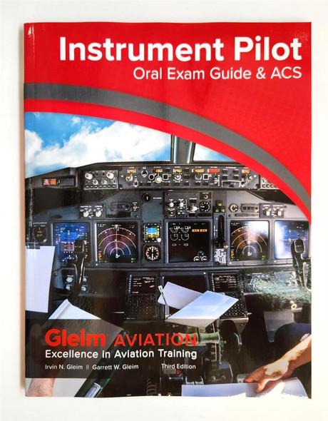 Gleim Instrument ACS & Oral Exam Guide - 3rd Edition
GLEIM IPACS-3