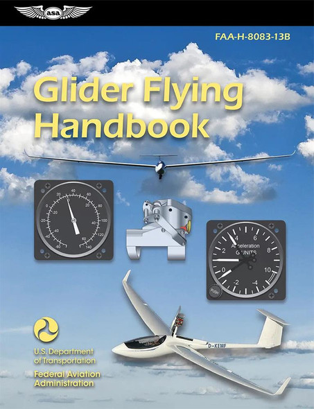 ASA Glider Flying Handbook: ASA-8083-13B
