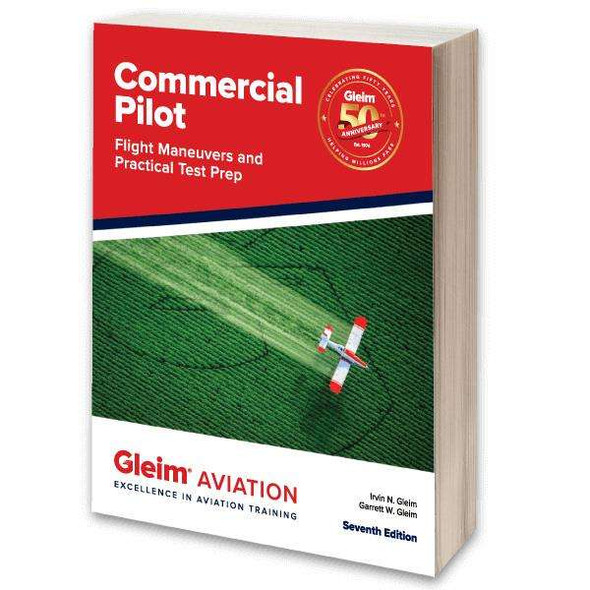 Gleim Commercial Pilot Flight Maneuvers & Practical Test Prep 7th Edition G-CPFM-7