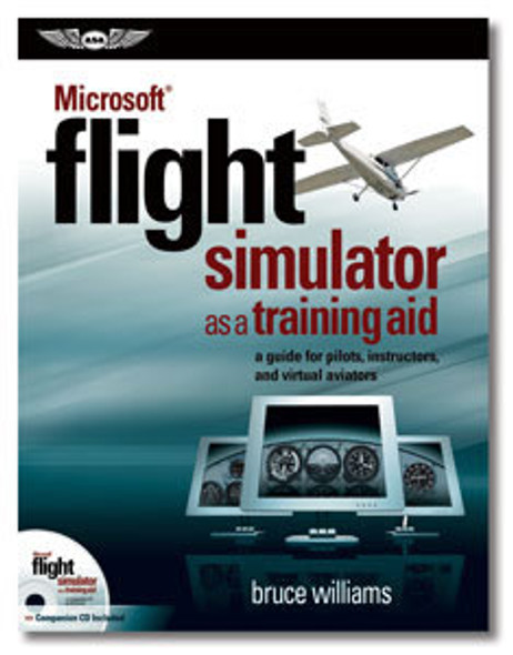 Microsoft Flight Simulator as a Training Aid: ASA-MSFS