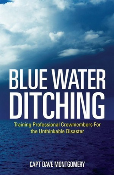 Blue Water Ditching
WAP-BWD