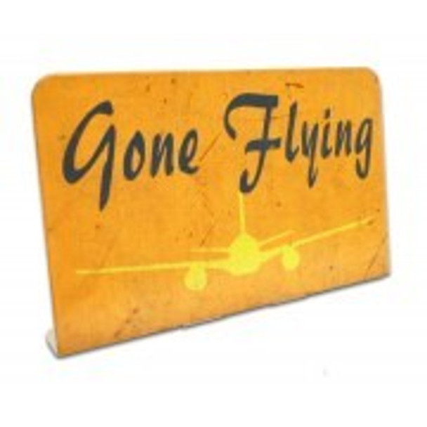 Gone Flying Table Sign