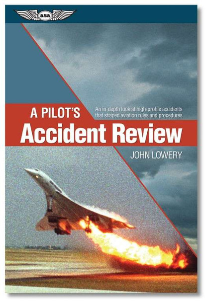 A Pilot's Accident Review asa-acc-rev