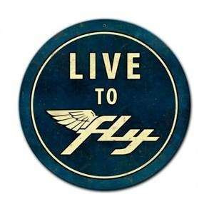 Live to Fly Round Sign SIGN-LTF-RND