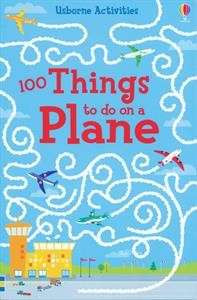 Usborne 100 Things to Do on an Airplane Book 100 THINGS TO DO