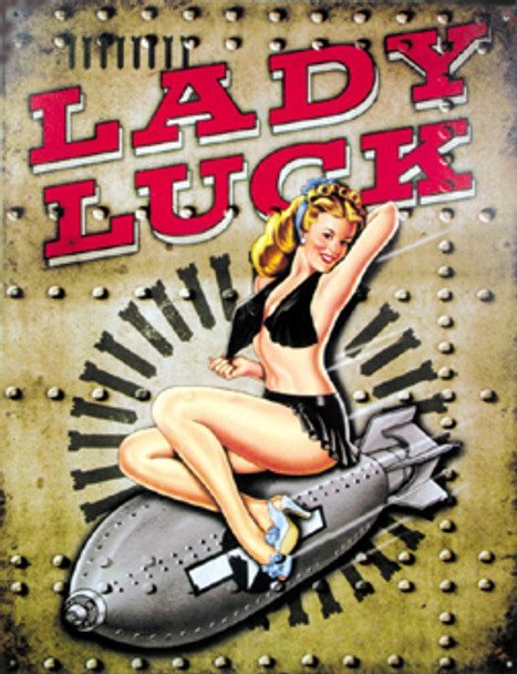 Lady Luck Tin Sign
TN-LL
SkySupplyUSA.com