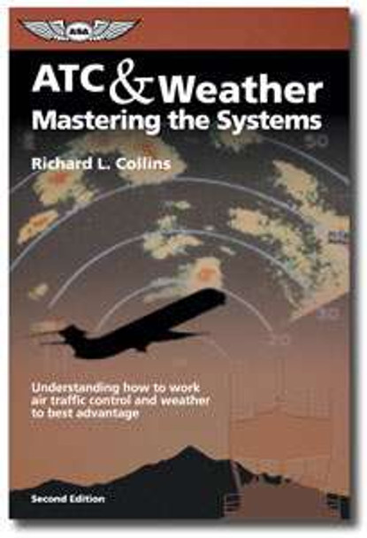 ASA ATC & Weather: Mastering the Systems ASA-ATC-WX